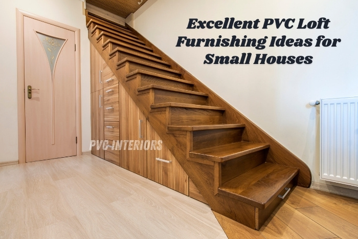Efficient PVC loft furnishing ideas for small houses by PVC Interiors in Bengaluru, offering smart space-saving solutions